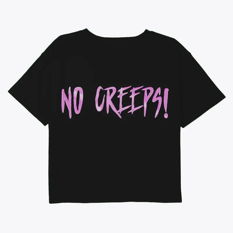 No Creeps!